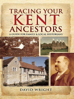 Tracing Your Kent Ancestors - ebook